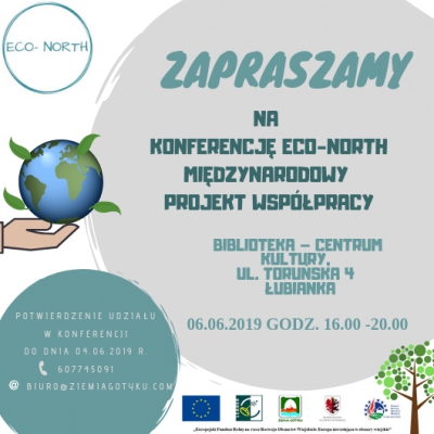 ZAPROSZENIE NA KONFERENCJĘ ECO-NORTH MIĘDZYNARODOWY PROJEKT WSPÓŁPRACY