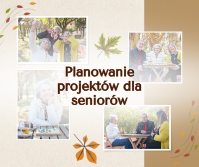 Planowanie projektów dla seniorów