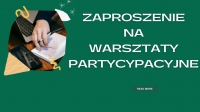 Zaplanuj z nami lokalną strategię - ZAPRASZAMY NA WARSZTATY PARTYCYPACYJNE