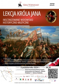 Zapraszamy na widowisko muzyczno-historyczne pod tytułem “LEKCJA KRÓLA JANA”