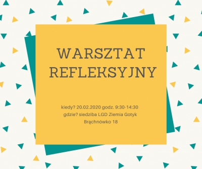 Warsztat refleksyjny - 20.02.2020