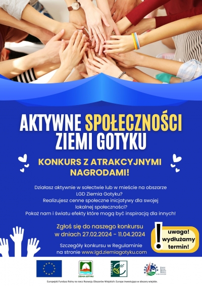 Uwaga! Wydłużamy termin zgłoszeń do konkursu  „Aktywne społeczności Ziemi Gotyku”